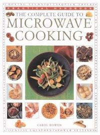 bokomslag The Microwave Cooking, Complete Guide to