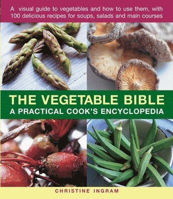 Christine Ingram - Vegetable Bible, Häftad