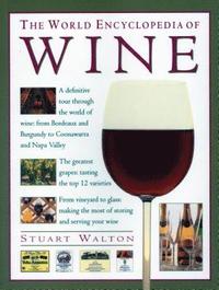 bokomslag The Wine, World Encyclopedia of
