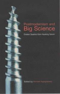 bokomslag Postmodernism and Big Science