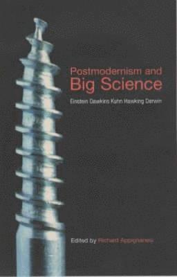 bokomslag Postmodernism and Big Science