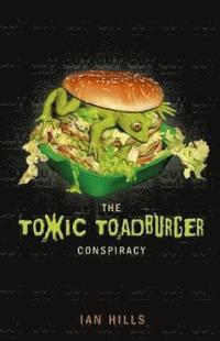 bokomslag The Toxic Toadburger Conspiracy