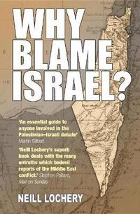 bokomslag Why Blame Israel?