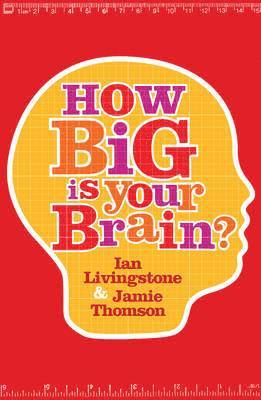 How Big is Your Brain? 1