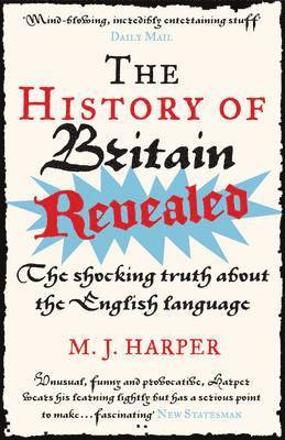 The History of Britain Revealed 1