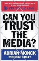 Can You Trust the Media? 1