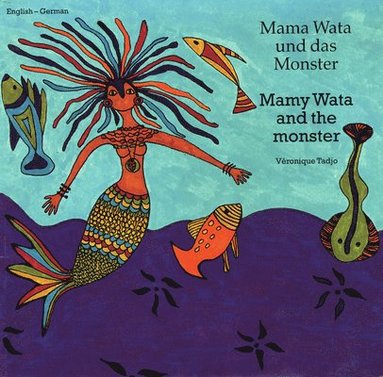 bokomslag Mamy Wata and the Monster (English-German)
