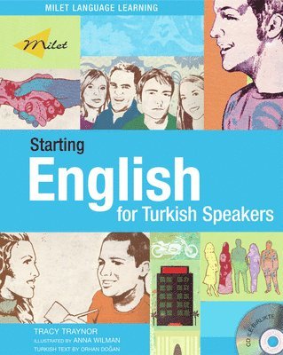Tracy Traynor, B. Orhan Dogan - Starting English for Turkish Speakers [With CD], Häftad