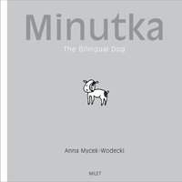 bokomslag Minutka: The Bilingual Dog