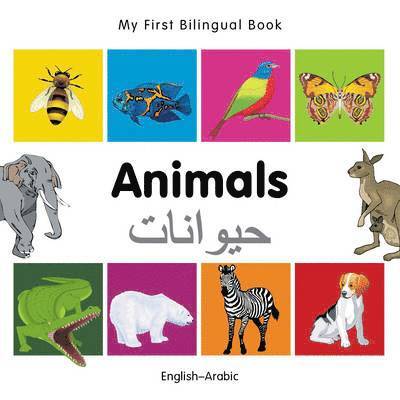 My First Bilingual Book-Animals (English-Arabic) 1