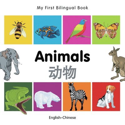 Milet Publishing - My First Bilingual Book -  Animals (English-Chinese), Kartonnage