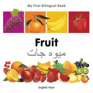 bokomslag My First Bilingual Book-Fruit (English-Farsi)