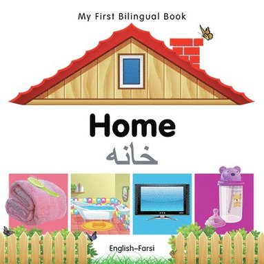 bokomslag My First Bilingual Book-Home (English-Farsi)
