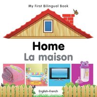 bokomslag My First Bilingual Book-Home (English-French)