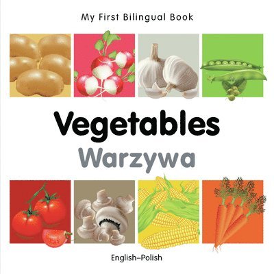 Milet Publishing - My First Bilingual Book -  Vegetables (English-Polish), Kartonnage