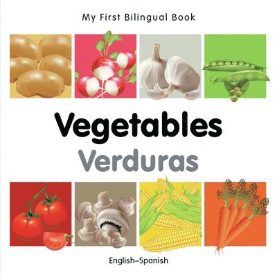 Milet Publishing - My First Bilingual Book -  Vegetables (English-Spanish), Kartonnage