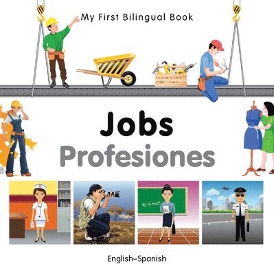 My First Bilingual Book - Jobs 1