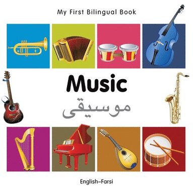 bokomslag My First Bilingual Book-Music (English-Farsi)