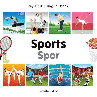 My First Bilingual Book -  Sports (English-Turkish)