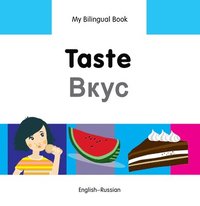 bokomslag My Bilingual Book -  Taste (English-Russian)