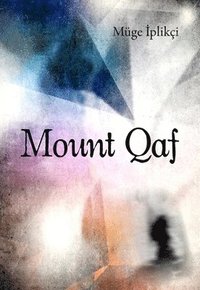 bokomslag Mount Qaf