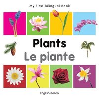 bokomslag My First Bilingual Book-Plants (English-Italian)