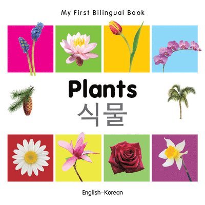 My First Bilingual Book - Plants 1