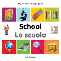 bokomslag My First Bilingual Book - School