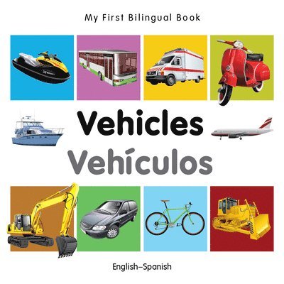 My First Bilingual Book - Vehicles 1