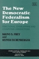 Reiner Eichenberger - New Democratic Federalism For Europe, Inbunden