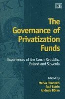 bokomslag The Governance of Privatization Funds
