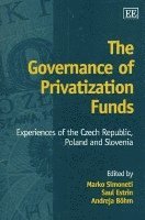 Marko Simoneti, Saul Estrin, Andreja Böhm - Governance of Privatization Funds, Inbunden