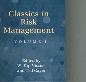 W. K. Viscusi, Ted Gayer - Classics in Risk Management, Inbunden