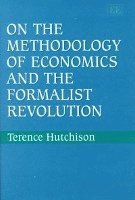 On the Methodology of Economics and the Formalist Revolution 1