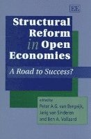 Peter A.G. van Bergeijk, Jarig van Sinderen, Ben A. Vollaard - Structural Reform in Open Economies, Inbunden