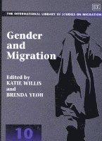 Katie Willis, Brenda Yeoh - Gender and Migration, Inbunden