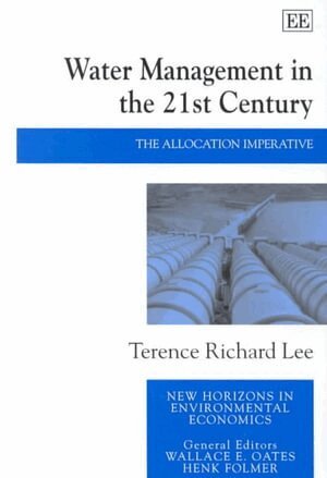 Terence R. Lee - Water Management in the 21st Century, Inbunden