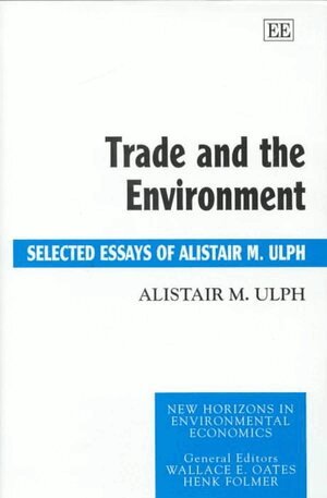 Alistair M. Ulph - Trade and the Environment, Inbunden