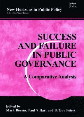 Mark Bovens, Paul ’t Hart, B. Guy Peters - Success and Failure in Public Governance, Inbunden