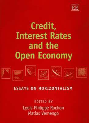Credit, Interest Rates and the Open Economy 1