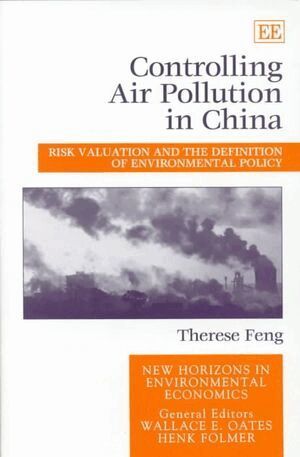 Therese Feng - Controlling Air Pollution in China, Inbunden