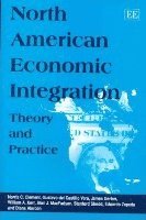 Norris C. Clement, Gustavo del Castillo Vera, James Gerber, William A. Kerr, Alan J. MacFadyen, Stanford Shedd, Eduardo Zepeda, Diana Alarcón - North American Economic Integration, Inbunden