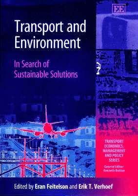 Eran Feitelson, Erik Verhoef - Transport and Environment, Inbunden
