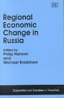 Philip Hanson, Michael Bradshaw - Regional Economic Change in Russia, Inbunden