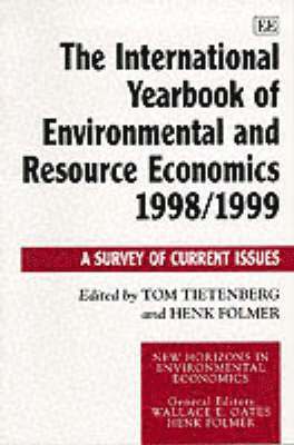 Tom Tietenberg, Henk Folmer - International Yearbook of Environmental and Resource Economics 1998/1999, Häftad