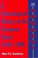 bokomslag Chronological History of the European Union 1946-1998