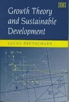 Growth Theory and Sustainable Development 1