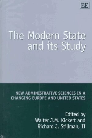 Walter J.M. Kickert, Richard J. Stillman II - Modern State and its Study, Inbunden