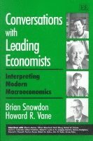 Brian Snowdon, Howard R. Vane - Conversations with Leading Economists, Häftad