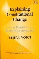 Explaining Constitutional Change 1